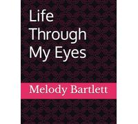 Life Through My Eyes