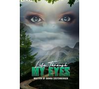 Life Through My Eyes