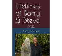 Life & times of Barry & Steve: LTOBS