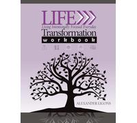 LIFE Transformation: Living Intentionally Focused Everyday