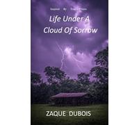 Life Under A Cloud Of Sorrow