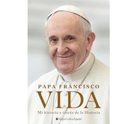 Life Vida (Spanish edition): Mi historia a través de la historia