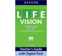 Life Vision: Elementary: Teacher's Guide with Digital Pack: Print Teacher's Guide and 4 years' access to Classroom Presentation Tools, Online Practice, Teacher Resources, and Assessment.