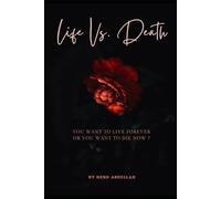 Life vs. Death: A Journey Through Existence