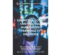 Life With a Loved One Who Has Narcissistic Personality Disorder