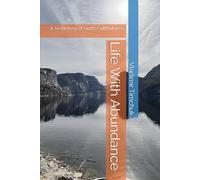Life With Abundance: A Testimony of God’s Faithfulness