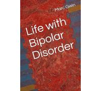 Life with Bipolar Disorder