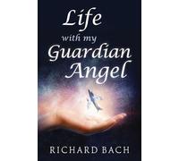 Life with My Guardian Angel