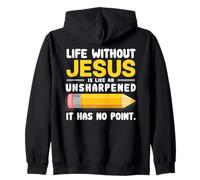 Life Without Jesus Christian Quote Pencil Bible Verse Felpa con Cappuccio