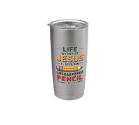 Life Without Jesus Is Like An Unsharpened Pencil Bicchiere termico in acciaio inox doppia parete