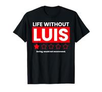 Life Without Luis Boring Non consiglierebbe Una recensione Divertente Maglietta