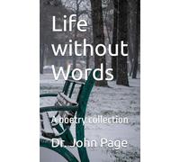 Life without Words: A poetry collection