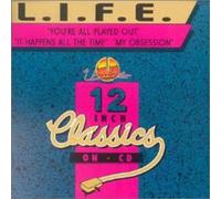 Life - Youre All Played Out: It Happens All the Time