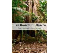 Lifecaps Fergus Mason The Road to El Dorado (Tascabile)