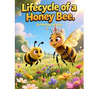 Lifecycle of a Honey Bee