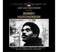 Lifecycles Volumes 1 & 2: Now! and Forever More Honoring Bobby Hutcherson