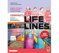 Lifelines compact. Ediz. rossa. English literature and key topics across the ages. With Develop your literary competences, Exam training. Per le Scuole superiori. Con e-book. Con espansione online