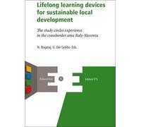 Lifelong learning devices for sustainable local development. The study circles experience in the crossborder area Italy-Slovenia