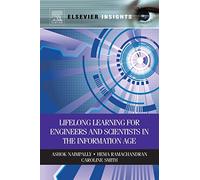 Lifelong Learning for Engineers and Scientists in the Information Age