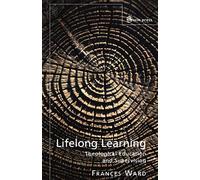 Lifelong Learning: Theological Education and Supervision - Ward Frances