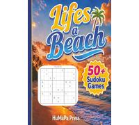 Lifes A Beach: 50+ Sudoku Puzzle