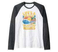 Life's A Beach Enjoy The Waves Vacanze estive - Maglia con Maniche Raglan
