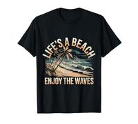 Life's A Beach Enjoy The Waves Vacanze estive - Maglietta