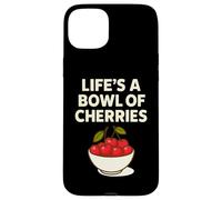 Life's a Bowl of Cherries Funny Fruit Pun Custodia per iPhone 15 Plus