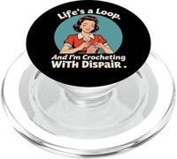 Life's a Loop Crochet With Despair Meme Citazione in stile retrò PopSockets PopGrip per MagSafe