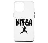 Life's a Pitch Funny Baseball Pitcher Life's a Pitch Custodia per iPhone 12 Pro Max