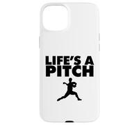 Life's a Pitch Funny Baseball Pitcher Life's a Pitch Custodia per iPhone 15 Plus