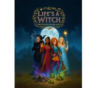 Life's a Witch: The 5e witch and her craft