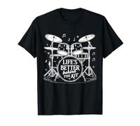 Lifes Better Behind The Kit Batteria Batterista Maglietta