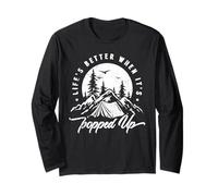 Life's Better When It's Popped Up Maglia a Manica
