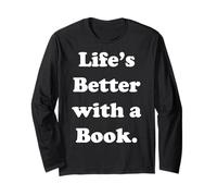 Life's Better With A Book Reading Quote Maglia a Manica