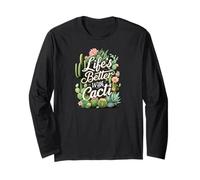 Life's Better with Cacti Funny Plant Lover Gardener Design Maglia a Manica