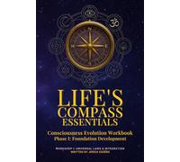 Life's Compass: Essentials: Workbook Phase I