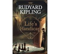 Life's Handicap: Stories of Ambition, Irony, and the Human Condition