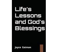 Life's Lessons and God's Blessings