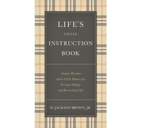 H. Jackson Brown Life's Little Instruction Book (Copertina rigida)