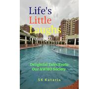 Life's Little Laughs (Volume 2): Delightful Tales From Our AWHO Society