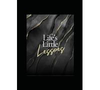 Life's Little Lessons: Journal