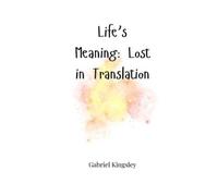 Life's Meaning (Tascabile)