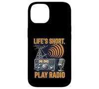 Life's Short Play Radio Ham Amateur Operator Custodia per iPhone 14