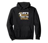 Life's Short Ride The Stick Hobbyhorsing A Hobbyhorse Rider Felpa con Cappuccio