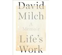Life's Work: A Memoir