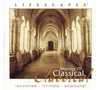 Lifescapes Masters of Classical