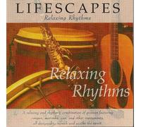Lifescapes Relaxing Rhythms
