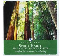 Lifescapes - Spirit Earth: Relaxing Native Flute