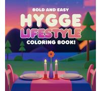 Lifestyle Coloring Book: Cozy Illustrations for Mindful Moments